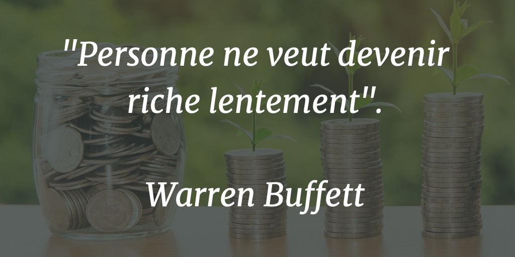 Citation devenir riche lentement warren buffett